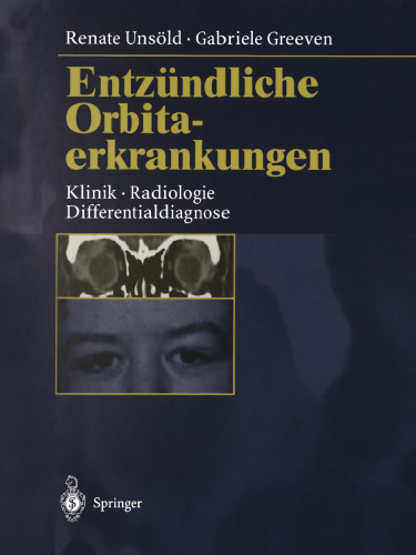 Entzündliche Orbitaerkrankungen: Klinik · Radiologie · Differentialdiagnose