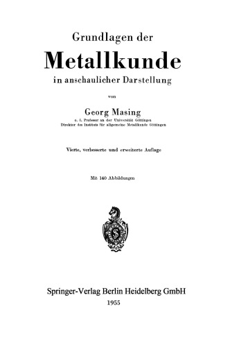 Grundlagen der Metallkunde in anschaulicher Darstellung