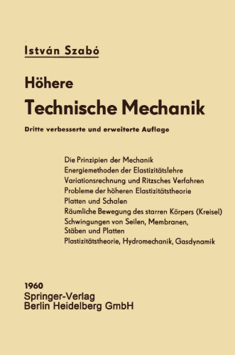 Höhere Technische Mechanik: Nach Vorlesungen