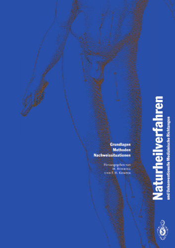 Naturheilverfahren: und Unkonventionelle Medizinische Richtungen