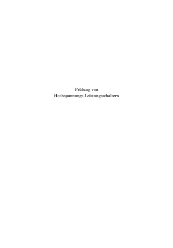 Prüfung von Hochspannungs-Leistungsschaltern