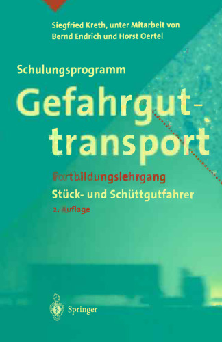 Schulungsprogramm Gefahrguttransport: Fortbildungslehrgang Stück- und Schüttgutfahrer