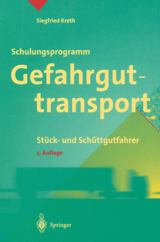 Schulungsprogramm Gefahrguttransport: Stück- und Schüttgutfahrer