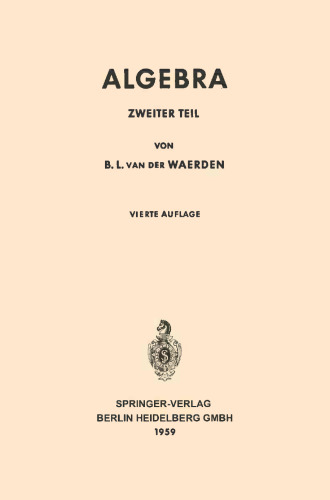 Algebra: Unter Benutzung von Vorlesungen von E. Artin und E. Noether