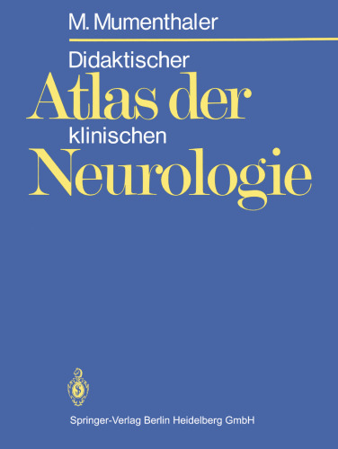 Didaktischer Atlas der klinischen Neurologie