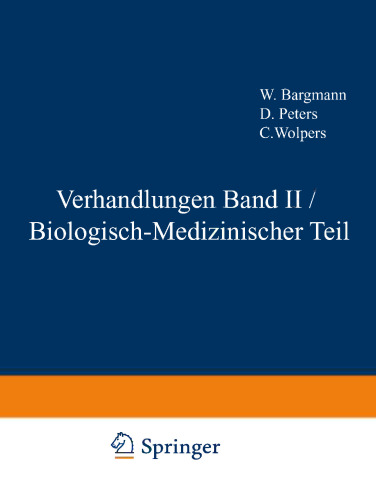 Verhandlungen Band II / Biologisch-Medizinischer Teil