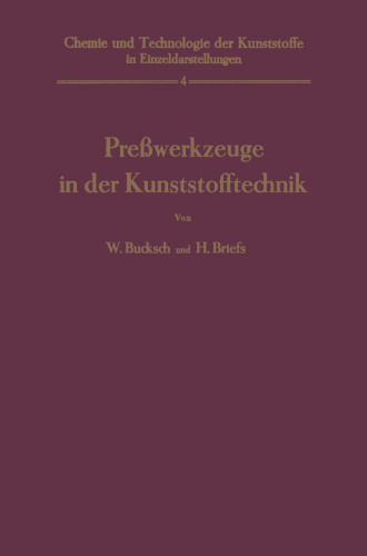 Preßwerkzeuge in der Kunststofftechnik