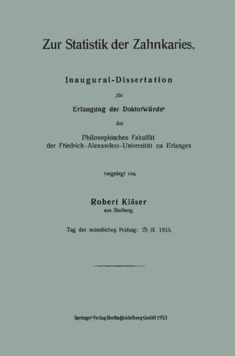 Zur Statistik der Zahnkaries: Inaugural-Dissertation zur Erlangung der Doktorwürde der Philosophischen Fakultät der Friedrich-Alexanders-Universität zu Erlangen