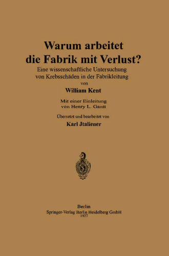 Warum arbeitet die Fabrik mit Verlust?: Eine wissenschaftliche Untersuchng von Krebsschäden in der Fabrikleitung