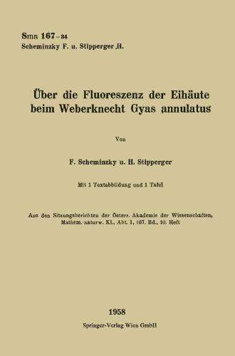Über die Fluoreszenz der Eihäute beim Weberknecht Gyas annulatus