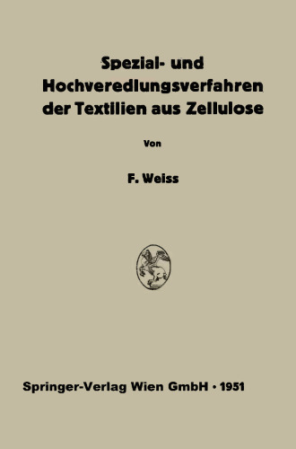 Spezial- und Hochveredlungsverfahren der Textilien aus Zellulose