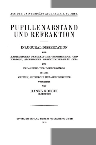 Pupillenabstand und Refraktion: Inaugural-Dissertation