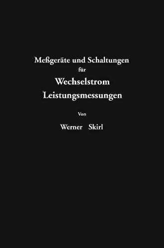 Meßgeräte und Schaltungen für Wechselstrom-Leistungsmessungen