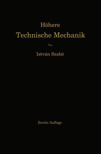 Höhere Technische Mechanik: Nach Vorlesungen