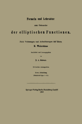 Formeln und Lehrsätze zum Gebrauche der elliptischen Functionen