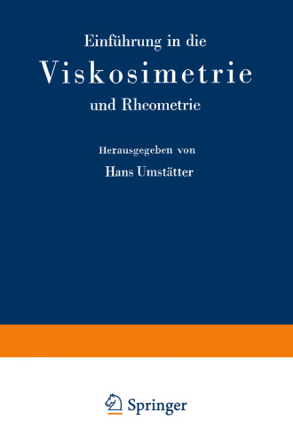 Einführung in die Viskosimetrie und Rheometrie