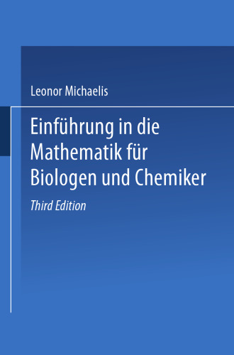 Einführung in die Mathematik für Biologen und Chemiker