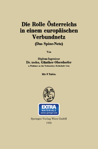 Die Rolle Österreichs in einem europäischen Verbundnetz: Das Spine-Netz