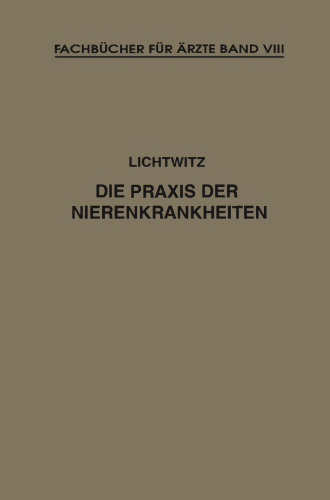 Die Praxis der Nierenkrankheiten