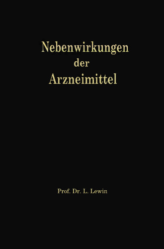 Die Nebenwirkungen der Arzneimittel: Pharmakologisch-klinisches Handbuch