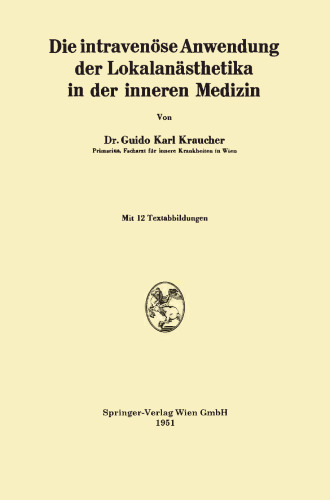 Die intravenöse Anwendung der Lokalanästhetika in der inneren Medizin