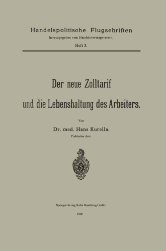 Der neue Zolltarif und die Lebenshaltung des Arbeiters