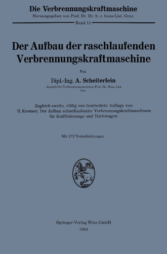 Der Aufbau der raschlaufenden Verbrennungskraftmaschine