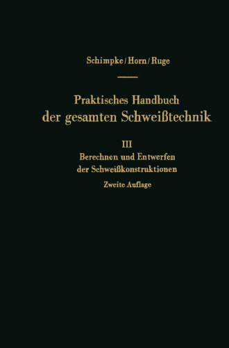 Berechnen und Entwerfen der Schweißkonstruktionen