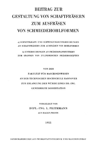 Beitrag zur Gestaltung von Schaftfräsern zum Ausfräsen von Schmiedehohlformen