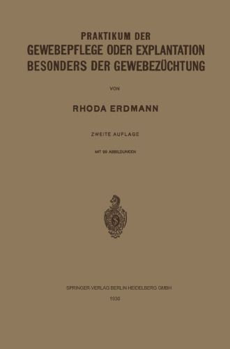 Praktikum der Gewebepflege oder Explantation Besonders der Gewebezüchtung