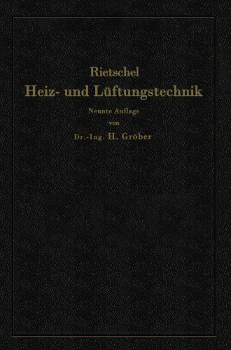 H. Rietschels Leitfaden der Heiz- und Lüftungstechnik