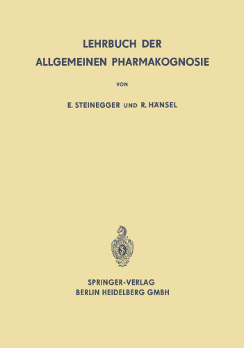 Lehrbuch der Allgemeinen Pharmakognosie