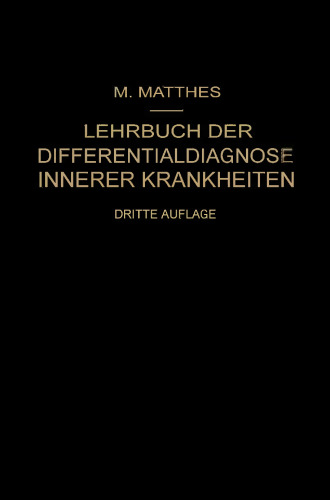 Lehrbuch der Differentialdiagnose Innerer Krankheiten