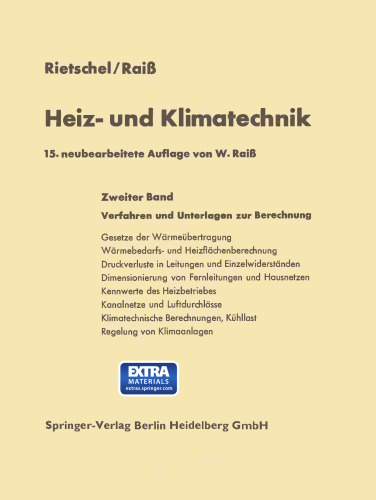 Heiz- und Klimatechnik: Zweiter Band Verfahren und Unterlagen zur Berechnung