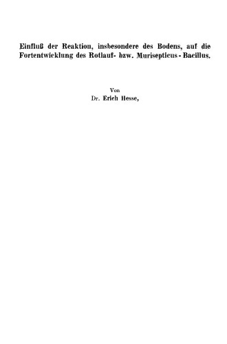 Einfluß der Reaktion, insbesondere des Bodens, auf die Fortentwicklung des Rotlauf- bzw. Murisepticus — Bacillus
