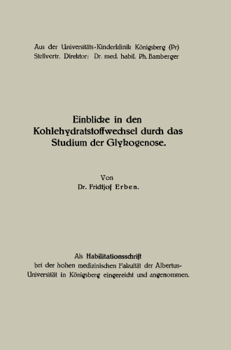 Einblicke in den Kohlehydratstoffwechsel durch das Studium der Glykogenose