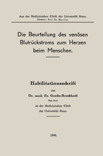 Die Beurteilung des venösen Blutrückstroms zum Herzen beim Menschen