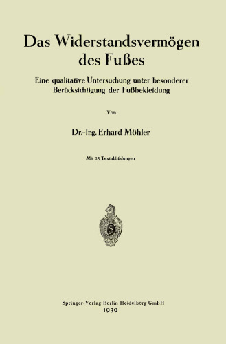 Das Widerstandsvermögen des Fußes: Eine qualitative Untersuchung unter besonderer Berücksichtigung der Fußbekleidung