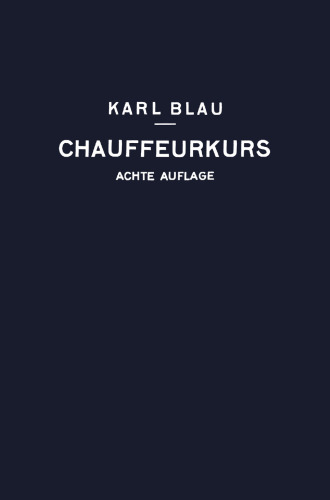 Chauffeurkurs: Leichtverständliche Vorbereitung zur Chauffeurprüfung