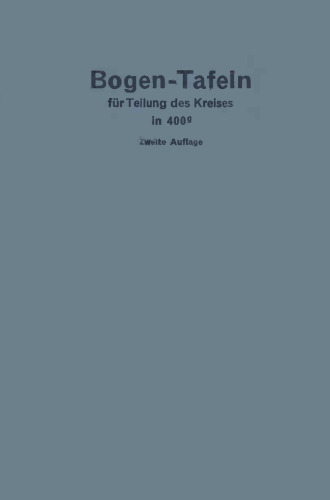 Taschenbuch zum Abstecken von Kreisbogen mit und ohne Übergangsbogen: Für Teilung des Kreises in 400g