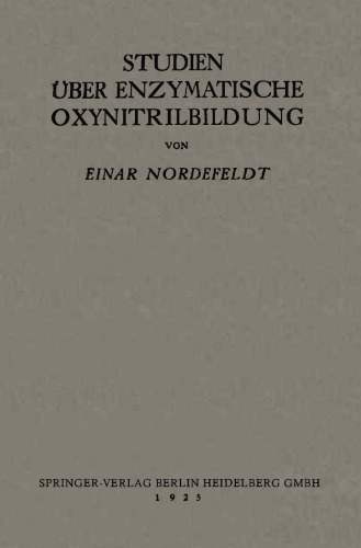 Studien über Enzymatische Oxynitrilbildung