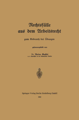 Rechtsfälle aus dem Arbeitsrecht: zum Gebrauch bei Äbungen