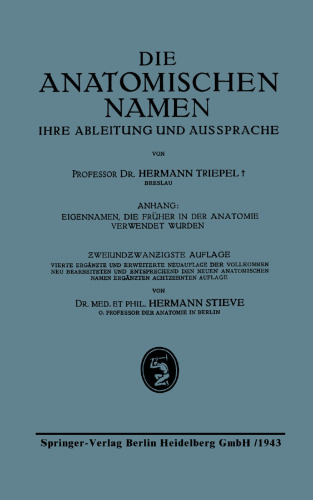 Die Anatomischen Namen: Ihre Ableitung und Aussprache