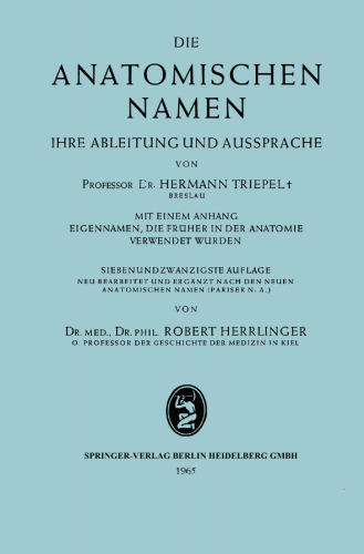 Die anatomischen Namen: Ihre Ableitung und Aussprache