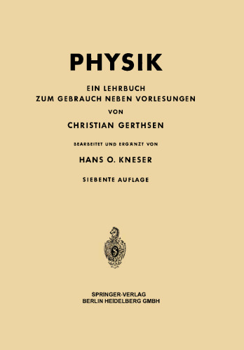 Physik: Ein Lehrbuch zum Gebrauch neben Vorlesungen