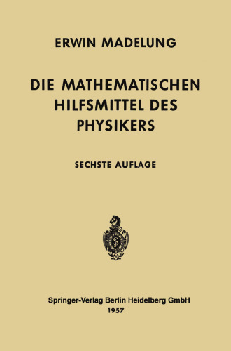 Die Mathematischen Hilfsmittel des Physikers