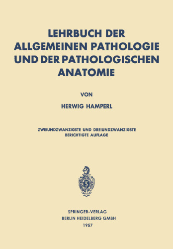 Lehrbuch der Allgemeinen Pathologie und der pathologischen Anatomie: Auf Grundlage des Ribbertschen Lehrbuches
