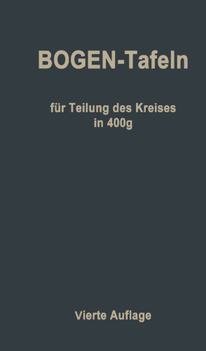 Taschenbuch zum Abstecken von Kreisbogen mit und ohne Übergangsbogen: Für Teilung des Kreises in 400g