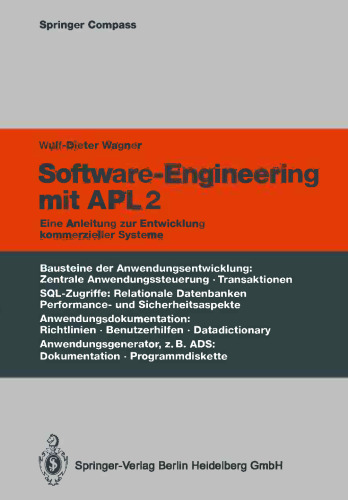Software-Engineering mit APL2: Eine Anleitung zur Entwicklung kommerzieller Systeme
