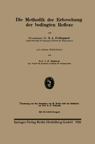 Die Methodik der Erforschung der bedingten Reflexe